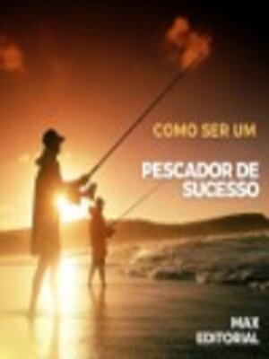 cover image of Como Ser um Pescador de Sucesso